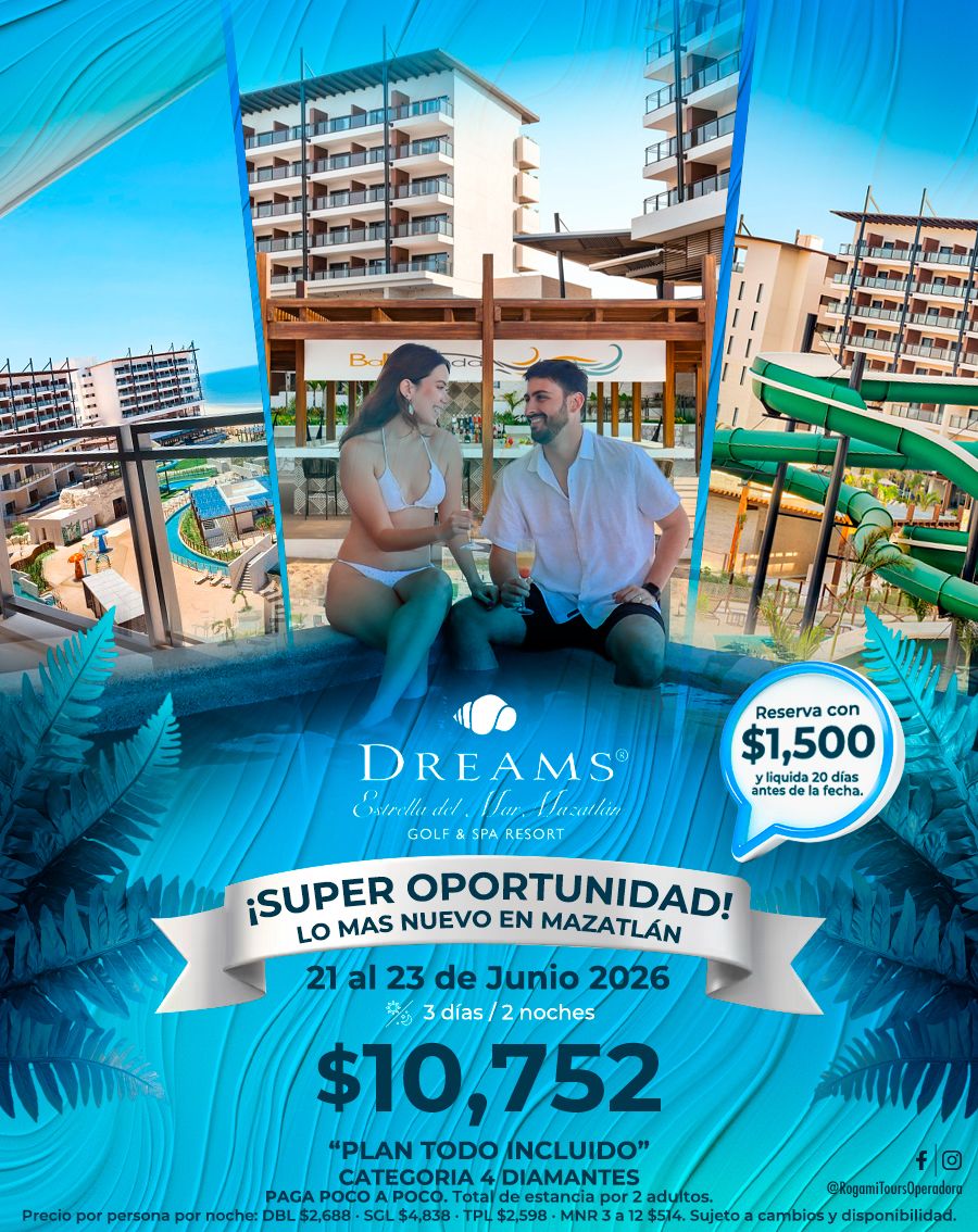 Dreams Estrella del Mar Mazatlán - Junio 2026
